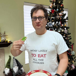 Am wahrscheinlichsten essen Kekse Weihnachts Party T-Shirt