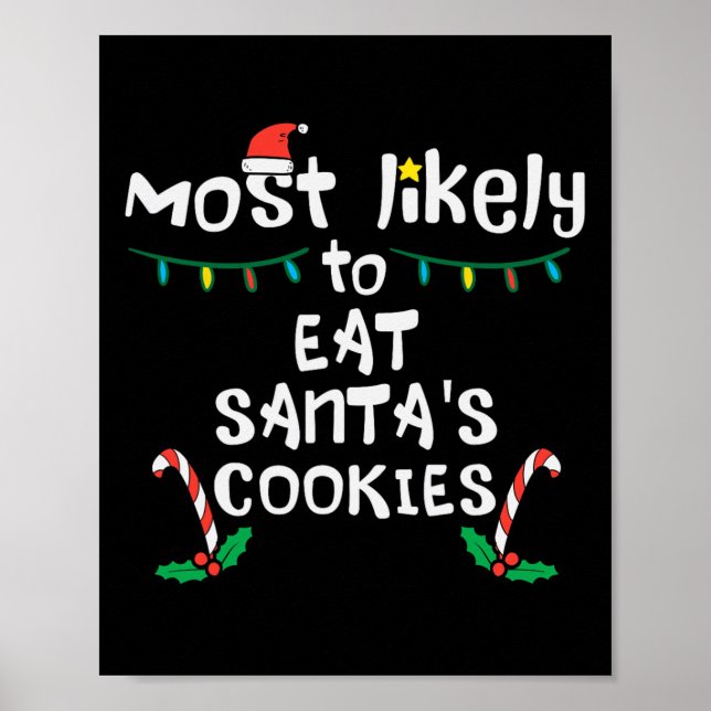 Am wahrscheinlichsten essen Santas Cookie Weihnach Poster (Vorne)