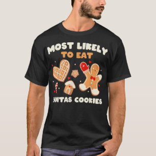 Am wahrscheinlichsten essen Santas Cookies Backurl T-Shirt