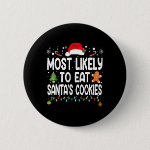 Am wahrscheinlichsten essen Santas Cookies Familie Button