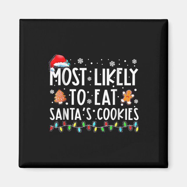 Am wahrscheinlichsten essen Santas Cookies Familie Magnet (Vorne)