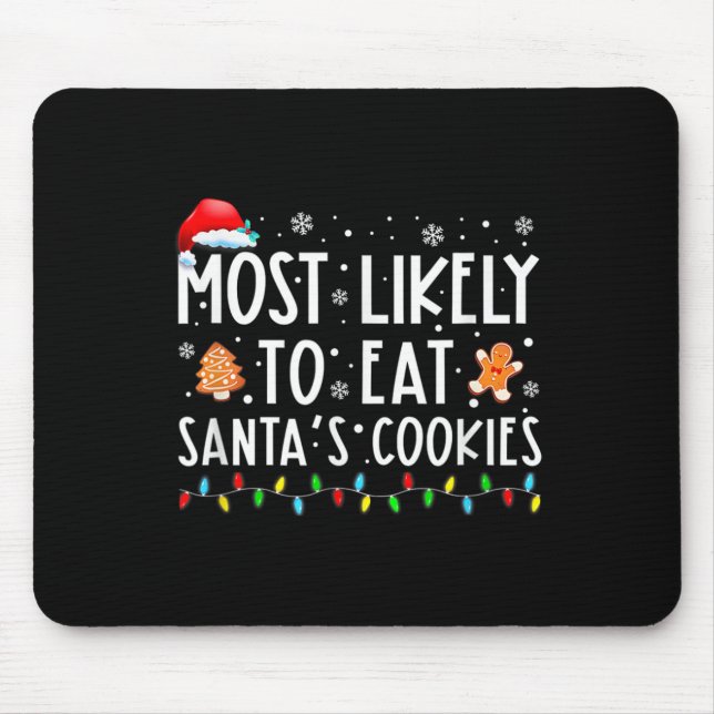 Am wahrscheinlichsten essen Santas Cookies Familie Mousepad (Vorne)