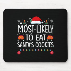 Am wahrscheinlichsten essen Santas Cookies Familie Mousepad