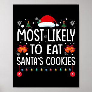 Am wahrscheinlichsten essen Santas Cookies Familie Poster