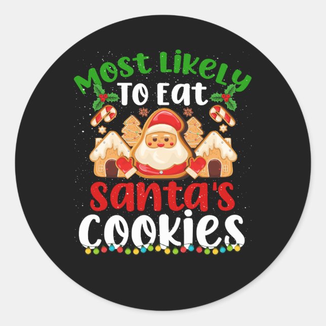 Am wahrscheinlichsten essen Santas Cookies Familie Runder Aufkleber (Vorderseite)