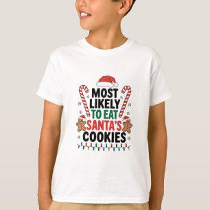 Am wahrscheinlichsten essen Santas Cookies Familie T-Shirt