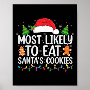 Am wahrscheinlichsten essen Santas Cookies Weihnac Poster