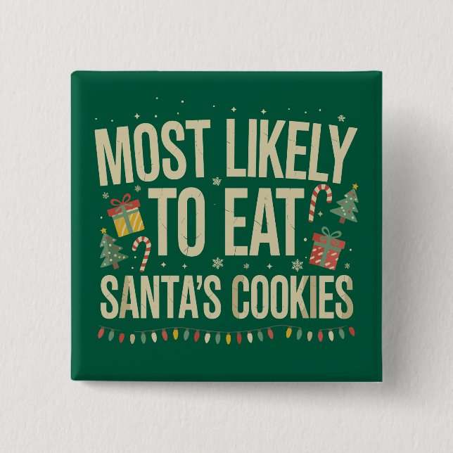 Am wahrscheinlichsten essen Weihnachtskekse Weihna Button (Vorderseite)