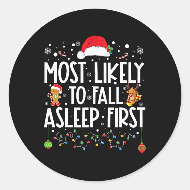 Am wahrscheinlichsten fällt Asleep First Fun Xmas  Runder Aufkleber (Vorderseite)