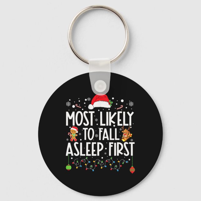 Am wahrscheinlichsten fällt Asleep First Fun Xmas  Schlüsselanhänger (Vorderseite)