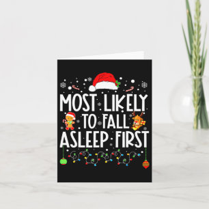 Am wahrscheinlichsten fällt Asleep First Funny Xma Karte