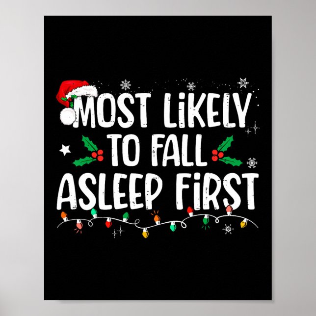 Am wahrscheinlichsten fällt Asleep First Funny Xma Poster (Vorne)