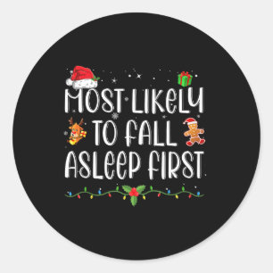 Am wahrscheinlichsten fällt Asleep First Funny Xma Runder Aufkleber