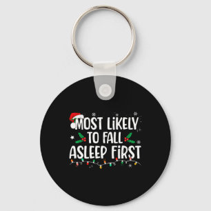 Am wahrscheinlichsten fällt Asleep First Funny Xma Schlüsselanhänger