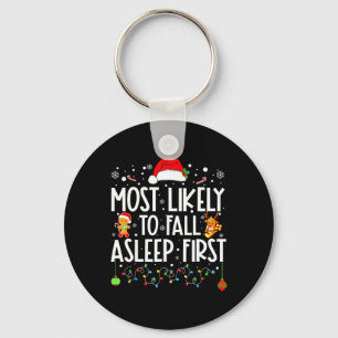 Am wahrscheinlichsten fällt Asleep First Funny Xma Schlüsselanhänger