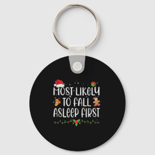 Am wahrscheinlichsten fällt Asleep First Funny Xma Schlüsselanhänger