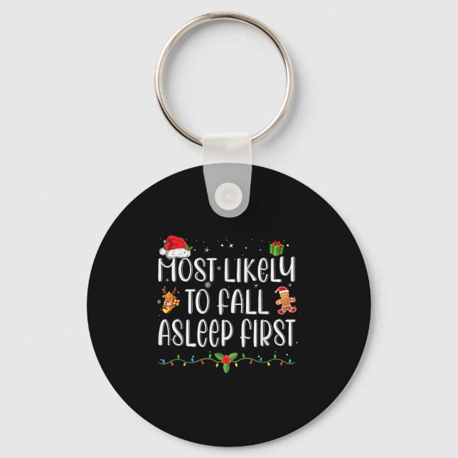 Am wahrscheinlichsten fällt Asleep First Funny Xma Schlüsselanhänger (Vorderseite)