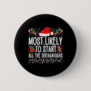 Am wahrscheinlichsten fangen alle Shenanigans Funn Button