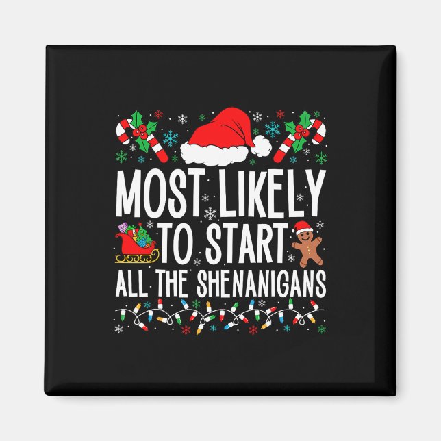 Am wahrscheinlichsten fangen alle Shenanigans Funn Magnet (Vorne)