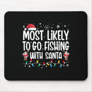 Am wahrscheinlichsten fischen mit der Familie Sant Mousepad