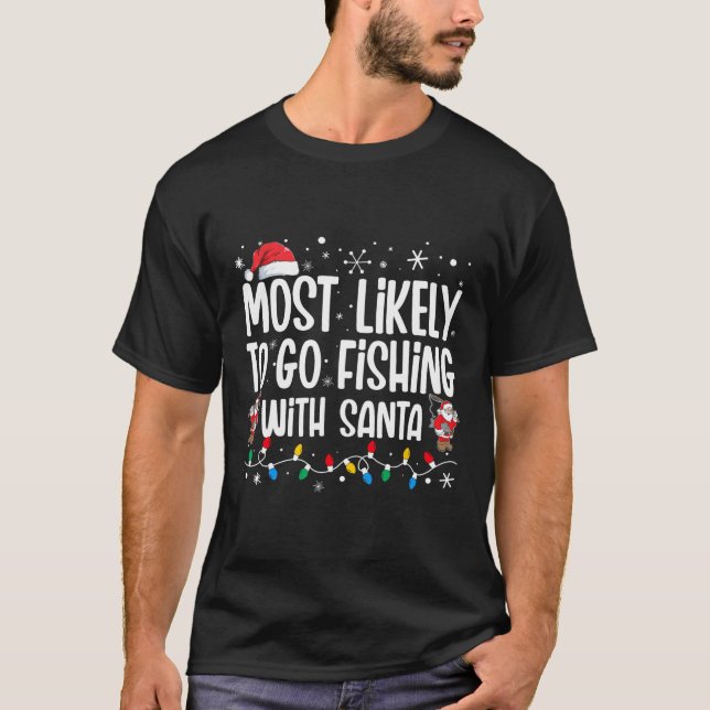 Am wahrscheinlichsten fischen mit der Familie Sant T-Shirt (Vorderseite)