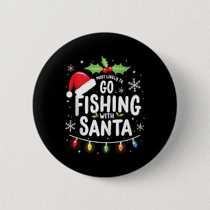 Am wahrscheinlichsten fischen mit Santa Fishing Fu Button