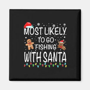 Am wahrscheinlichsten fischen mit Santa Fishing Fu Magnet