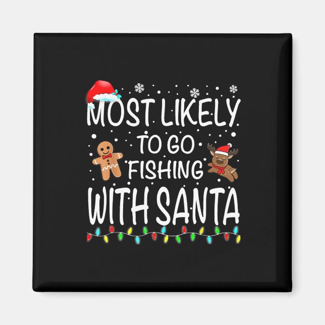 Am wahrscheinlichsten fischen mit Santa Fishing Fu Magnet (Vorne)