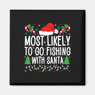 Am wahrscheinlichsten fischen mit Santa Funny Fish Magnet