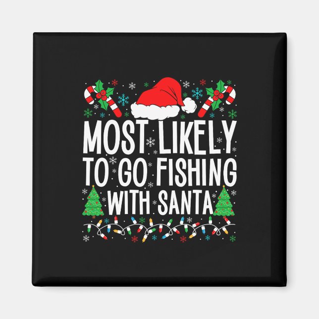 Am wahrscheinlichsten fischen mit Santa Funny Fish Magnet (Vorne)