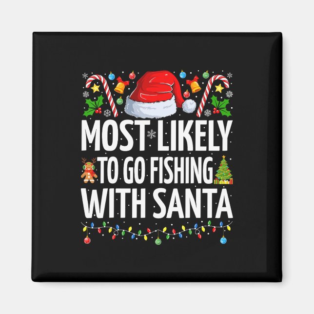 Am wahrscheinlichsten fischen mit Santa Funny Fish Magnet (Vorne)
