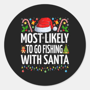 Am wahrscheinlichsten fischen mit Santa Funny Fish Runder Aufkleber