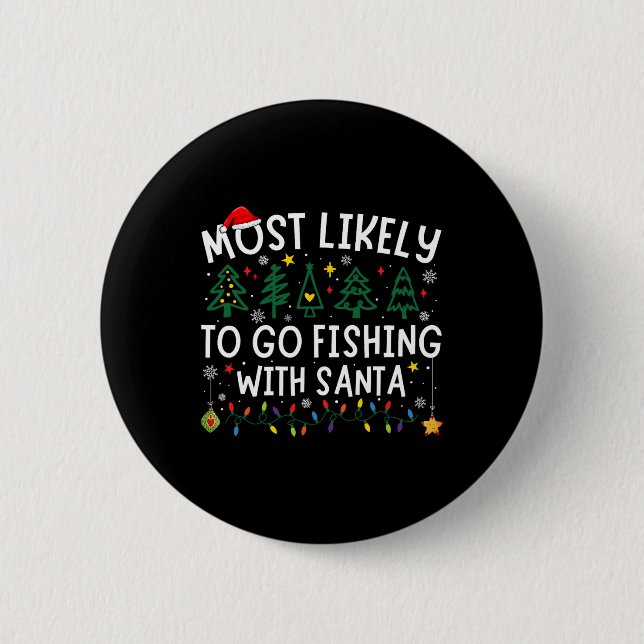Am wahrscheinlichsten fischen mit Santa Matching C Button (Vorderseite)
