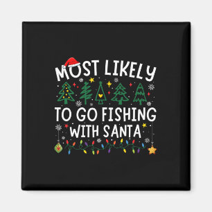 Am wahrscheinlichsten fischen mit Santa Matching C Magnet