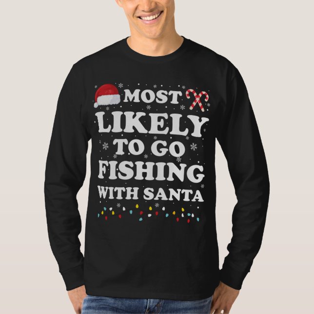 Am wahrscheinlichsten fischen mit Santa Matching F T-Shirt (Vorderseite)