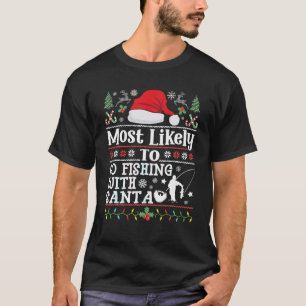 Am wahrscheinlichsten fischen mit Weihnachtsfische T-Shirt