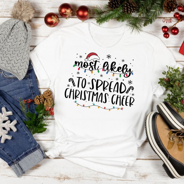 Am wahrscheinlichsten Funny Funny Family Weihnacht T-Shirt (Funny Christmas Shirt, Family Christmas Gift, Most Likely, funny shirt, gift for mom, gift for dad)