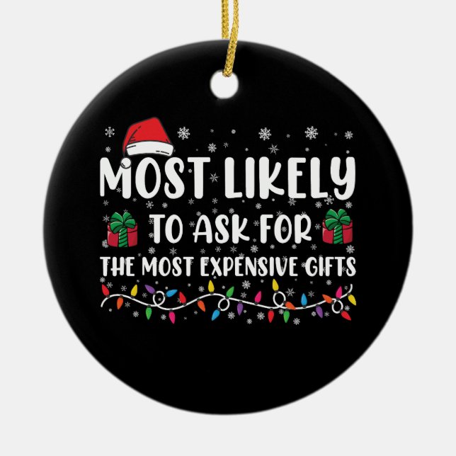 Am wahrscheinlichsten für die teuersten Geschenke  Keramik Ornament (Vorne)