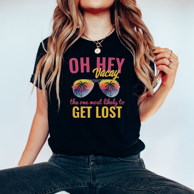 Am wahrscheinlichsten für Girls Trip Cool Vacay 20 T-Shirt (Von Creator hochgeladen)