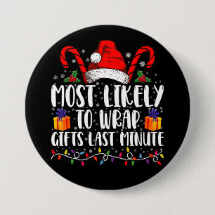 Am wahrscheinlichsten Geschenke in der letzten Min Button
