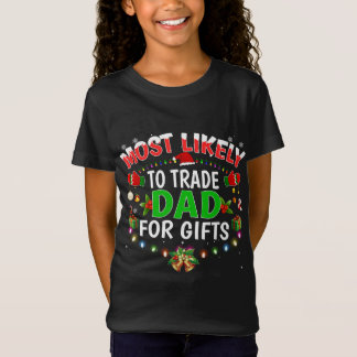 Am wahrscheinlichsten Handel Vater Weihnachtsmannm T-Shirt