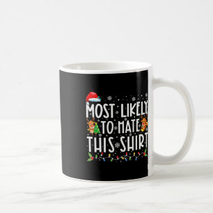 Am wahrscheinlichsten hassen diese Familie Weihnac Kaffeetasse