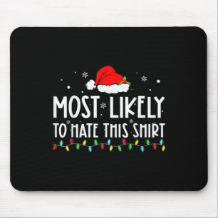 Am wahrscheinlichsten hassen diese Weihnachten Paj Mousepad