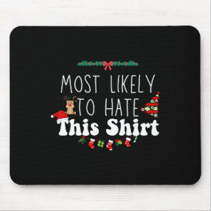 Am wahrscheinlichsten hassen diese Weihnachten pas Mousepad