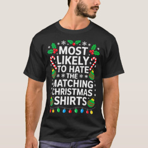 Am wahrscheinlichsten hasst die passenden Weihnach T-Shirt