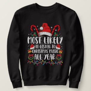 Am wahrscheinlichsten hört man Weihnachten das gan Sweatshirt