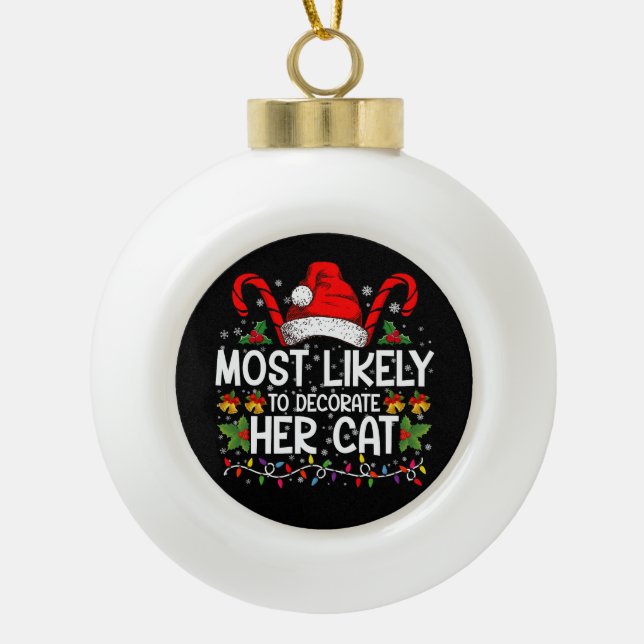 Am wahrscheinlichsten, ihre Katzen Familie zu deko Keramik Kugel-Ornament (Vorderseite)