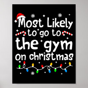 Am Wahrscheinlichsten Im Fitnessstudio An Weihnach Poster