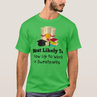 Am wahrscheinlichsten in Sweatpants lustigen Absch T-Shirt