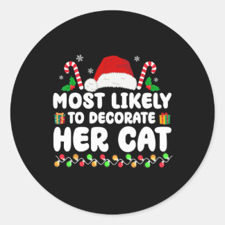Am wahrscheinlichsten ist, dass ihre Katze passt F Runder Aufkleber